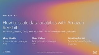 AWS re:Invent 2019: [REPEAT 2] How to scale data analytics with Amazon Redshift (ANT335-R2)