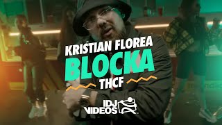 Смотреть клип Kristian Florea X Thcf - Blocka