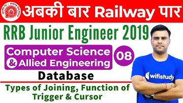 10:30 AM - RRB JE 2019 | Computer Science by Pandey Sir | Database (Joining, Trigger & Cursor)