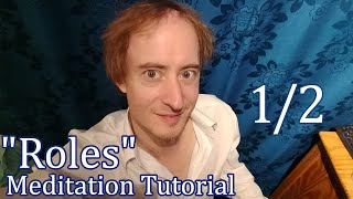 Roles. Original german religion guy!! evader meditation tutorial. Part 1/2