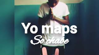 Yo Maps_So Chabe_Reaction video🔥
