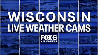 Live Wisconsin web cams | FOX6 News Milwaukee
