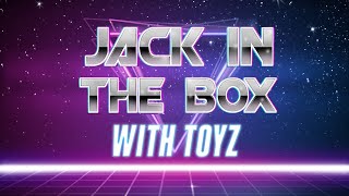Jack in the Box with TOYZ