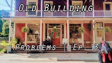 Foundations, Structural Problems, Balloon Framing 101 - Episode 3