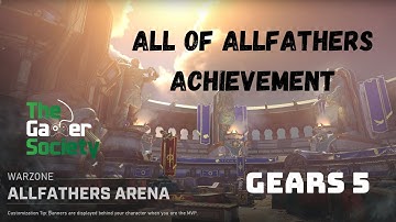 GEARS 5: OP. 3: GRIDIRON - ACHIEVEMENT - ALL OF ALLFATHERS - WIN VS ROUND ON EVERY ALLFATHERS ARENA!