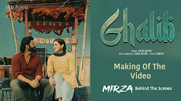 Making of Ghalib | Video Song | BTS | Ankush, Oindrila | Mirza | Acropoliis Entertainment