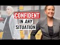 How to be confident in any situation at work