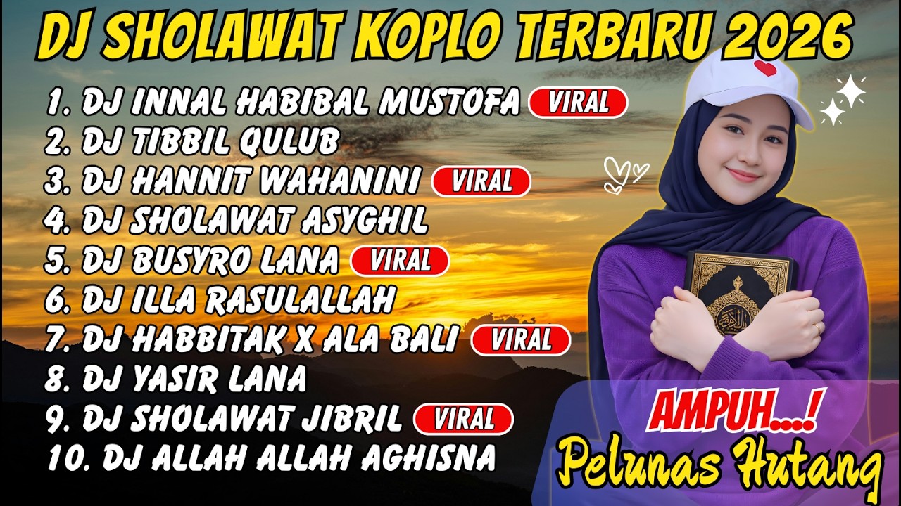 DJ SHOLAWAT KOPLO TERBARU 2026 – Hannit Wahanini & Busyro Lana