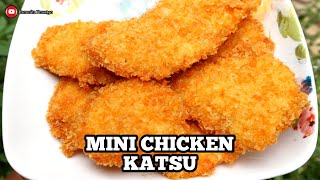 MINI CHICKEN KATSU. 