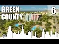 Cities Skylines | Green County | Part 6