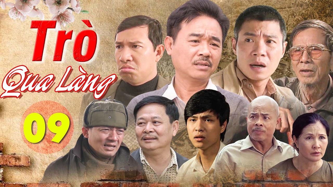 Bão Qua Làng - Tập 09 | Công Lý, Quốc Khánh, Quang Thắng | Phim Bộ Truyền Hình Việt Nam Hay Nhất