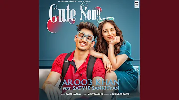 Cute Song (feat. Satvik Sankhyan)