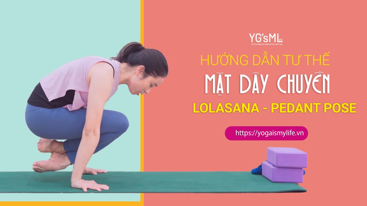 Bài 65: Tư Thế Mặt Dây Chuyền (Lolasana) | Sức Mạnh Cốt Lõi & Thăng Bằng | Yoga Is My Life