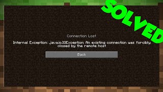 Fix Minecraft Connection Lost Internet Exception: Java .NET Socket Exception: Connection reset