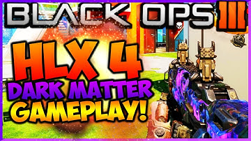 BLACK OPS 3 "HLX 4 DARK MATTER" GAMEPLAY - NEW DLC "HLX 4" SMG Already DARK MATTER! (COD BO3)