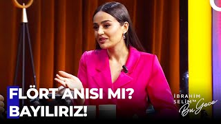 Elif Buse Doğanın En Kötü Flört Anısı - İbrahim Selim Ile Bu Gece 7 Bölüm