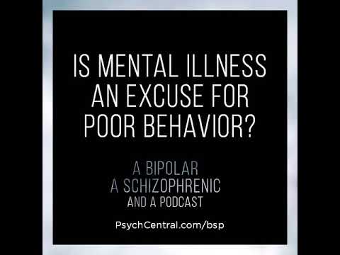 EP 20: Is Mental Illness an Excuse for Poor Behavior?