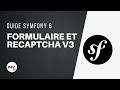  apprendre symfony 6  google recaptcha v3 22