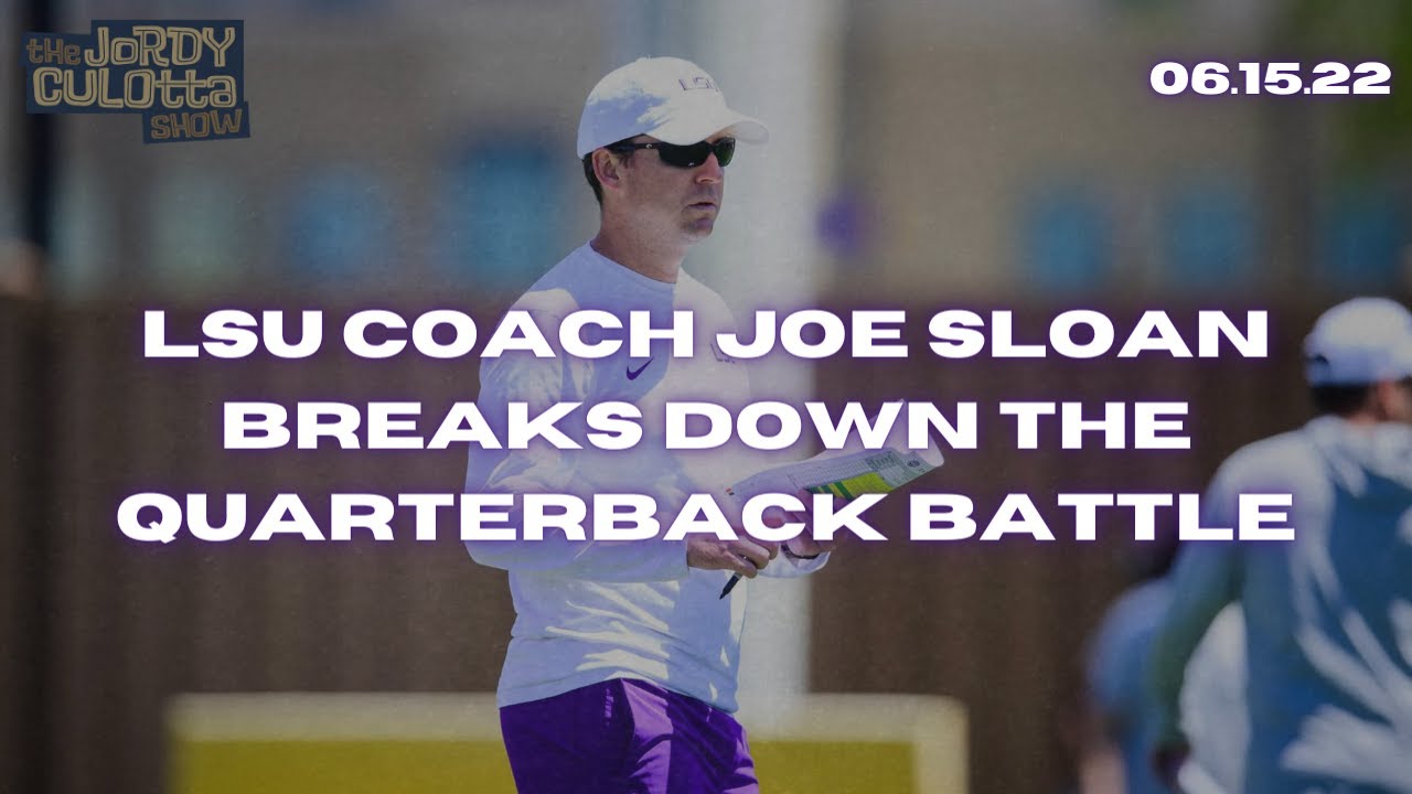 LSU Football: LSU Quarterback Coach Joe Sloan On The QB Battle, Recruits & Coaching For Brian Kelly.