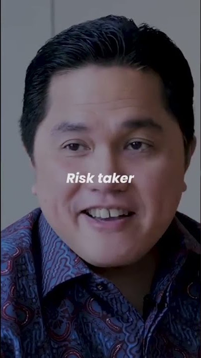 Motivasi Sukses | Erick Thohir |