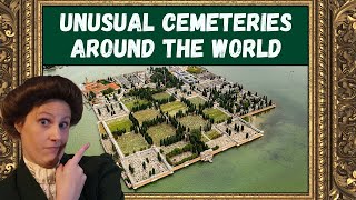 13 Strangest Cemeteries Around The World