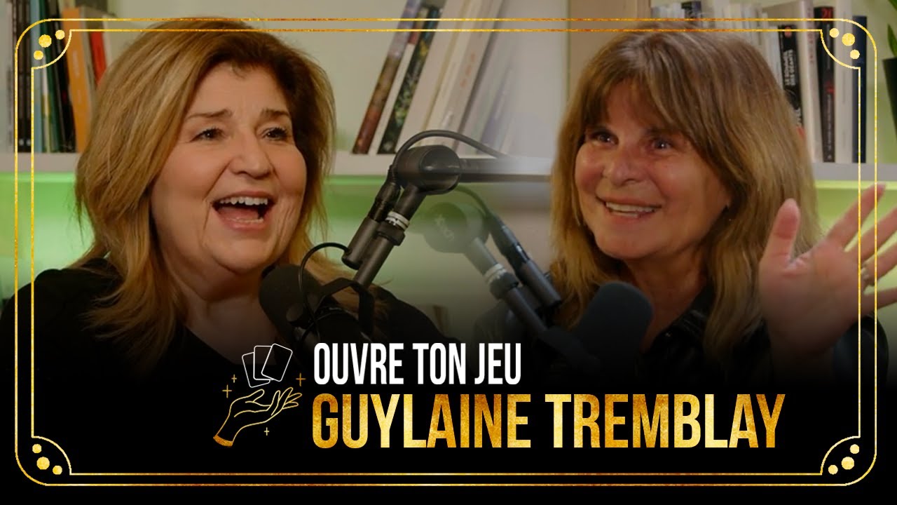 3 Guylaine Tremblay Ouvre Ton Jeu Avec Marie Claude Barrette YouTube Maxresdefault