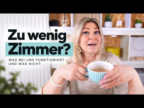 Familienleben auf wenig Raum: Unsere Lösungen & Kompromisse