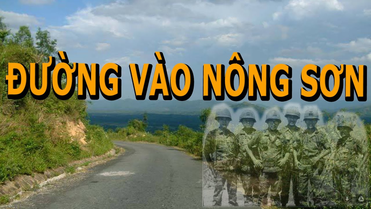 Đường Vào Nông Sơn - Máu và Lửa - Tác giả Huy Văn