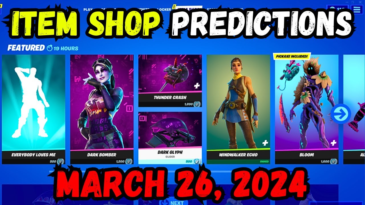 March 26th 2024 Fortnite Item Shop CONFIRMED | Fortnite Early Item Shop ...