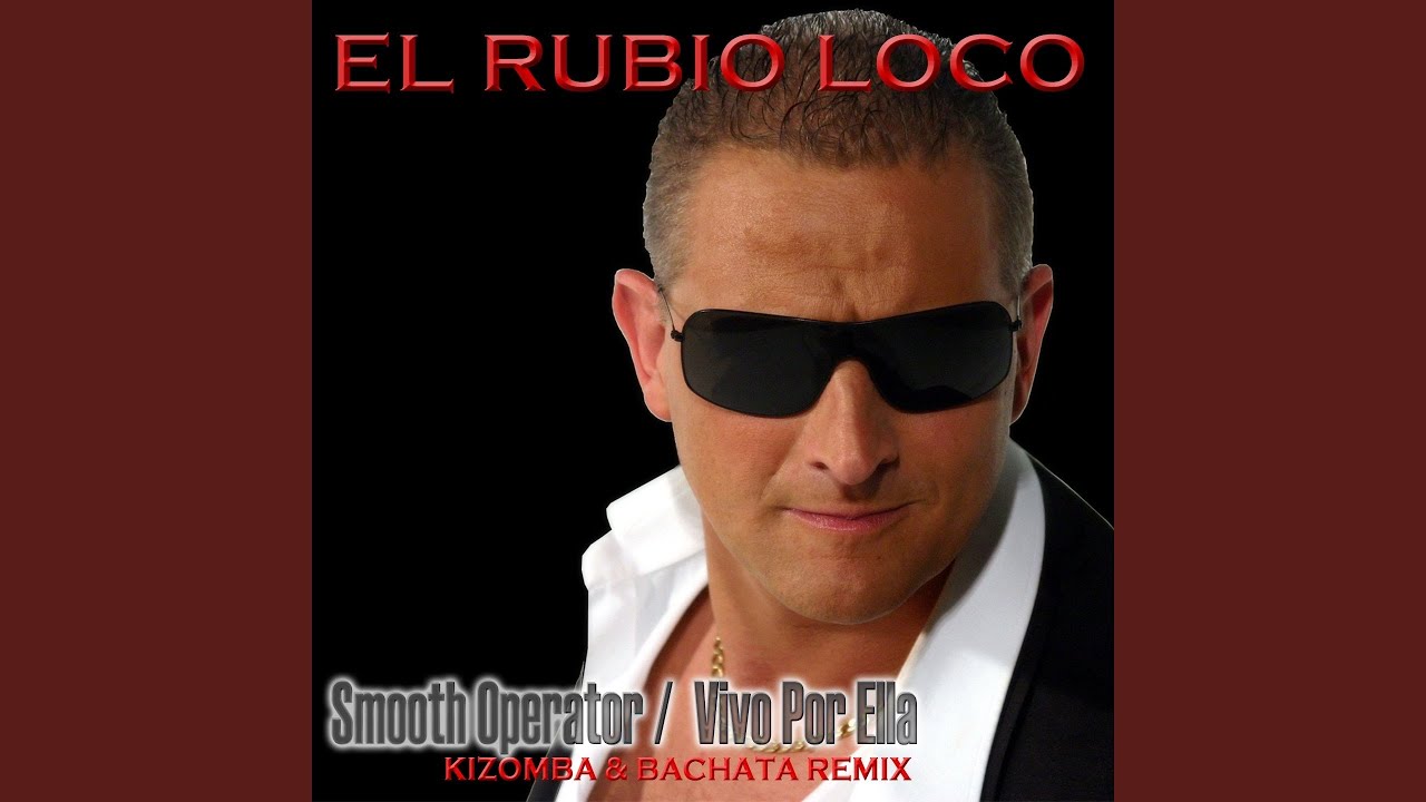 Mira Smooth Operator / Vivo por Ella (Bachata Remix Version) en YouTube Mira Smooth Operator / Vivo por Ella (Bachata Remix Version) en YouTube