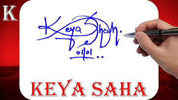 How to signature your name | Autograph | Billinioare signature | Keya Saha Name Signature Style