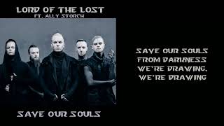 Lord Of The Lost ft. Ally Storch - Save Our Souls [Lyrics on screen]