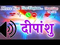 Dipanshu name status  dipanshu ringtone