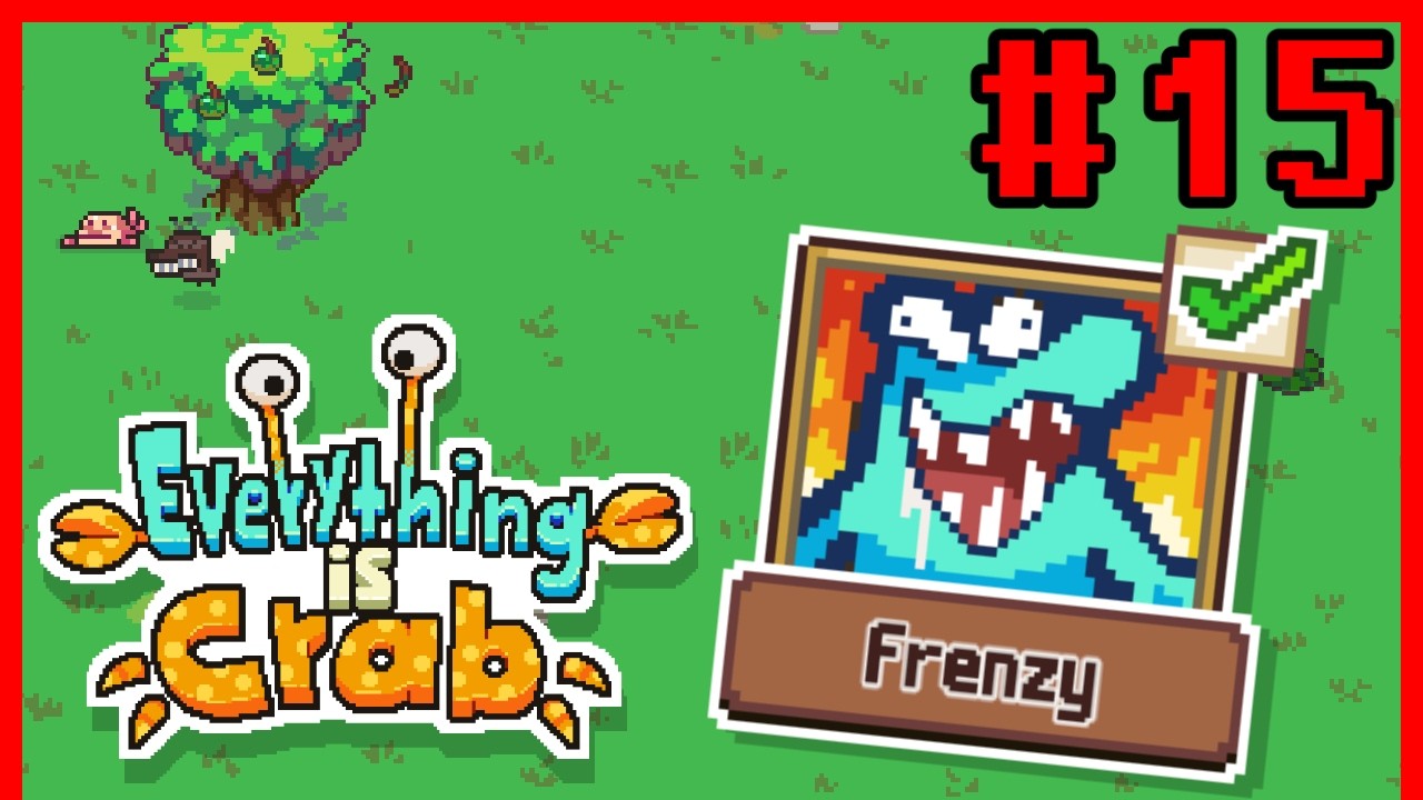 Everything Is Crab Demo: FRENZY
