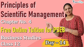 Day - 14 | Principles of Scientific management | Business Studies Class 12 | PSEB |