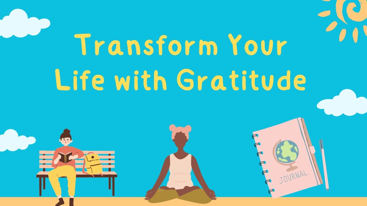 Transform Your Life with the Power of Gratitude - YouTube