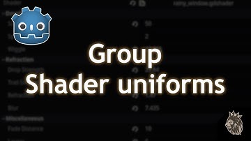 Group Shader Uniforms in Godot, Quick Tip!