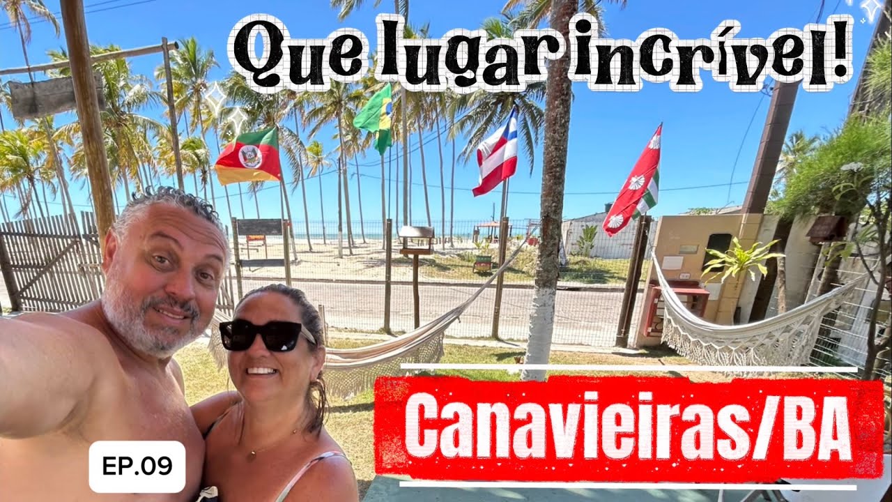 CANAVIEIRAS/BA, um PARAÍSO na VOLTA pra CASA!
