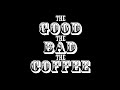 [SFM]The Good The Bad and The Coffee Trailer