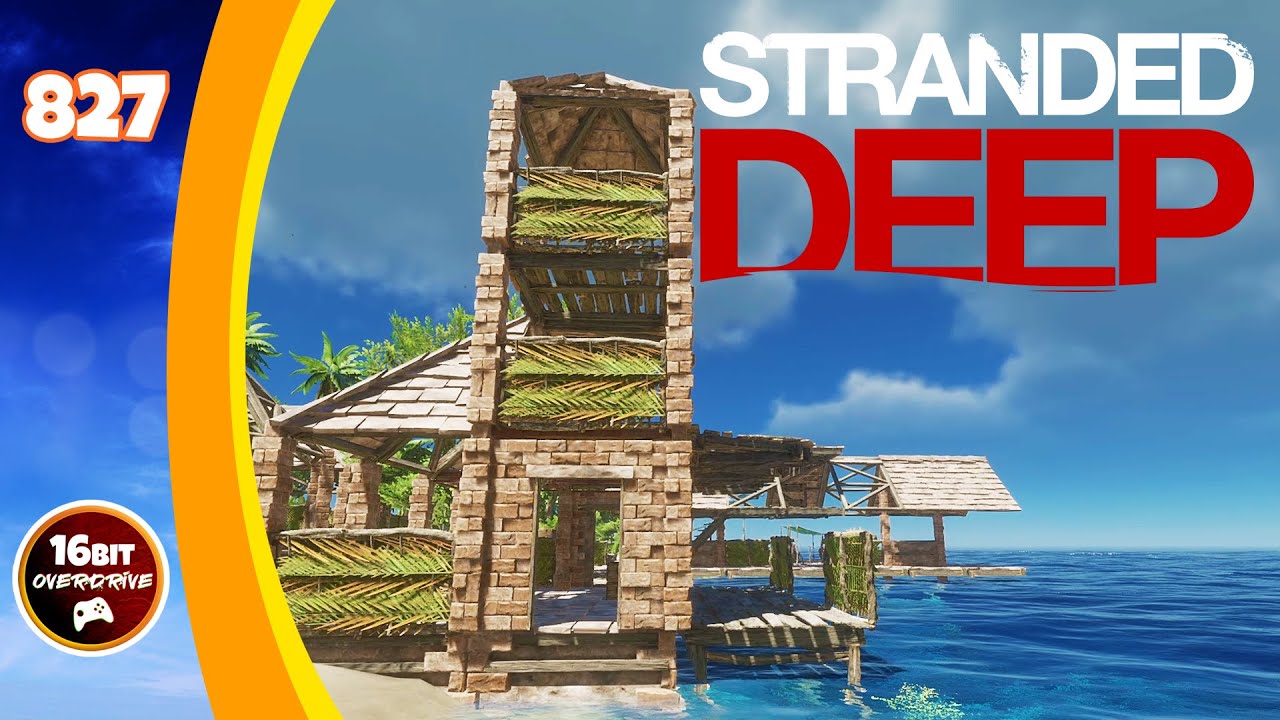 Adding A Covered Veranda To Our House - Stranded Deep (827) - YouTube