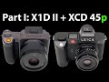 Hasselblad X1D(II) + XCD 45P vs Leica SL2 + Sigma 45 for Street | Part I