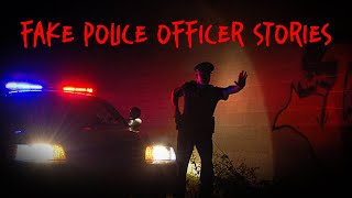5 CREEPY TRUE FAKE POLICE OFFICER HORROR STORIES