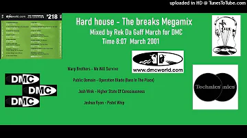 Hard house - The breaks Megamix (DMC Mix by Rek Da Gaff March 2001)