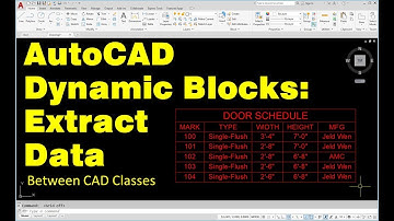AutoCAD Dynamic Blocks Tutorial: Extracting Data