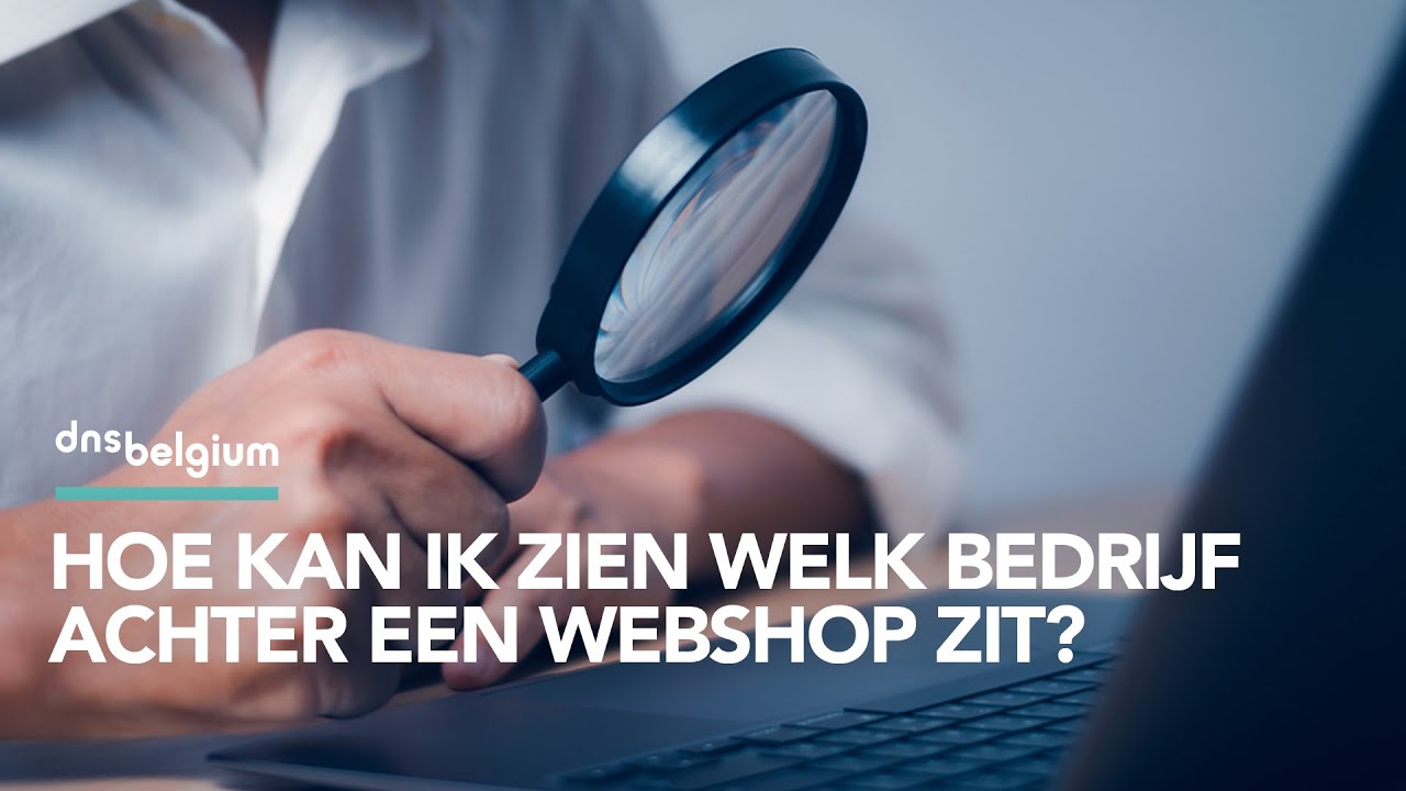 hoe-kan-ik-zien-welk-bedrijf-achter-een-webshop-zit-youtube