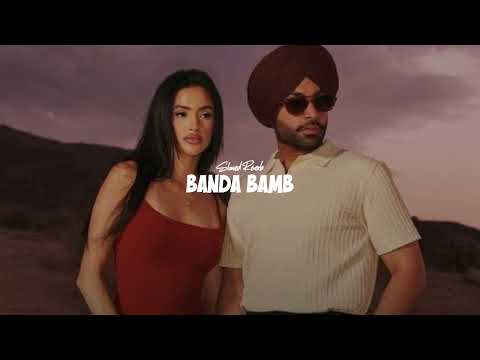 Banda Bamb (slowed + reverb)- Jordan Sandhu | new punjabi song 2025 | KL Lofi 
