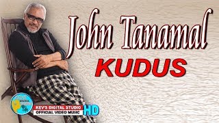 JOHN TANAMAL TERBARU - KUDUS - KEVS DIGITAL STUDIO (  VIDEO  )