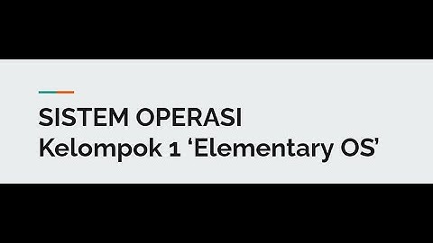 Video Presentasi Sistem Operasi Kelompok 1 