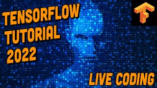TensorFlow Tutorial 2022