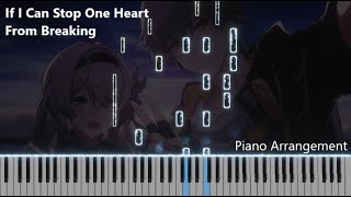 Download lagu [Piano Arrangement] If I Can Stop One Heart From Breaking (Variation) - Honkai: Star Rail OST